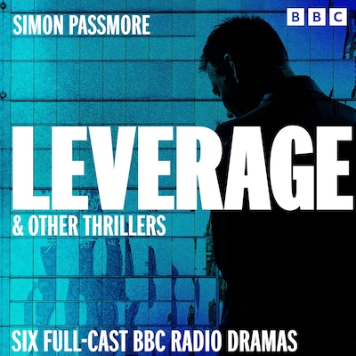 Leverage & other thrillers – omslag til lydbogen af Simon Passmore