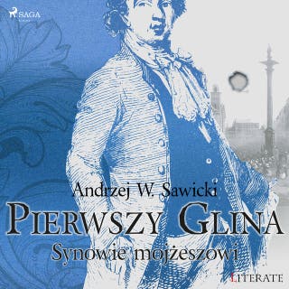 Pierwszy Glina: Synowie mojżeszowi – okładka audiobooka, autor Andrzej Sawicki