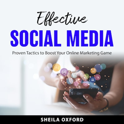 Effective Social Media