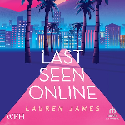 Last Seen Online – omslag til lydbogen af Lauren James