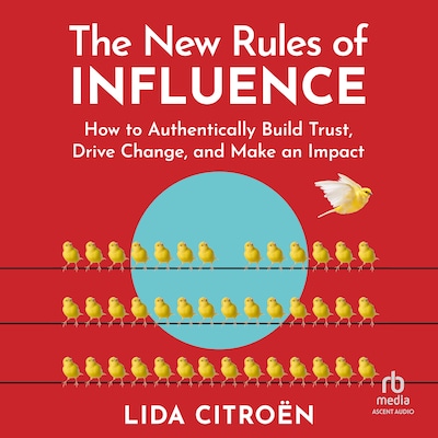 The New Rules of Influence – omslag til lydbogen af Lida Citroën