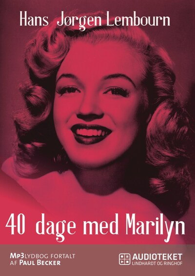 40 dage med Marilyn – omslag til lydbogen af Hans Jørgen Lembourn