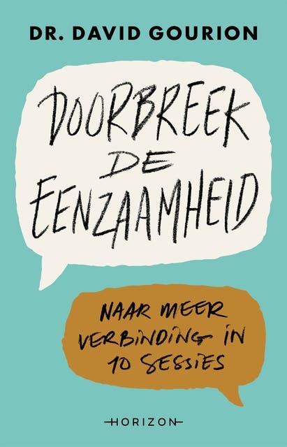 Doorbreek de eenzaamheid: Naar meer verbinding in 10 sessies – omslag van het luisterboek van David Gourion