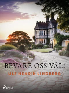 Bevare oss väl! – omslag till ljudboken av Ulf Henrik Lindberg
