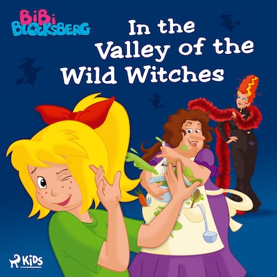 Bibi Blocksberg - In the Valley of the Wild Witches – omslag til lydbogen af Kiddinx Media GmbH