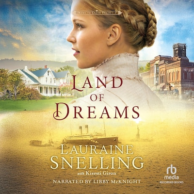 Land of Dreams – omslag til lydbogen af Lauraine Snelling, Kiersti Giron