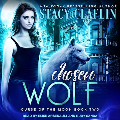 Chosen Wolf – omslag til lydbogen af Stacy Claflin