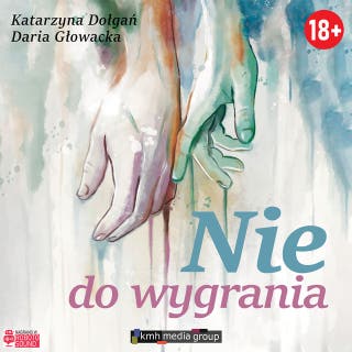 Nie do wygrania – okładka audiobooka, autor Daria Głowacka, Katarzyna Dołgań