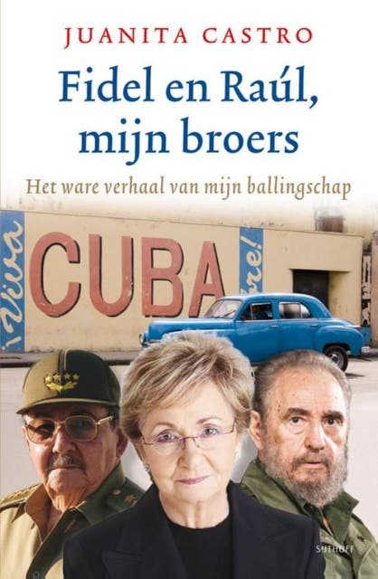 Fidel en Raul, mijn broers: het ware verhaal van mijn ballingschap – omslag van het luisterboek van Juanita Castro