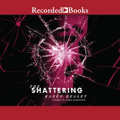 The Shattering