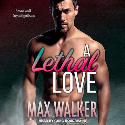 A Lethal Love – omslag til lydbogen af Max Walker