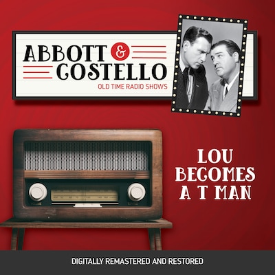 Abbott and Costello: Lou Becomes a T Man – omslag til lydbogen af Bud Abbott, Lou Costello