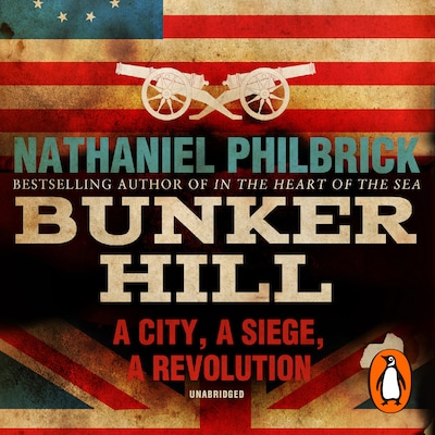 Bunker Hill – omslag til lydbogen af Nathaniel Philbrick
