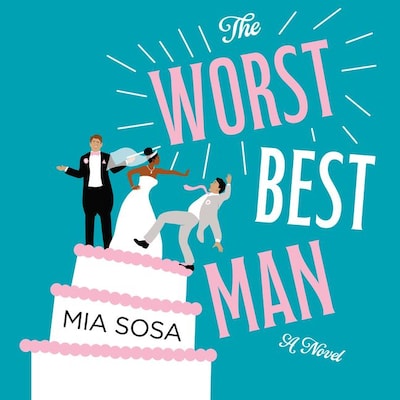 The Worst Best Man – okładka audiobooka, autor Mia Sosa