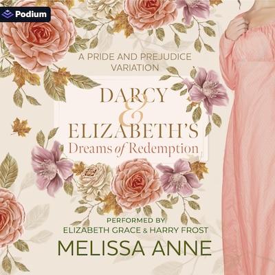 Darcy and Elizabeth's Dreams of Redemption – omslag til lydbogen af Melissa Anne