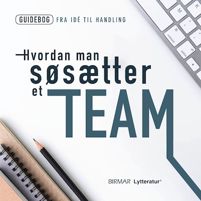 Hvordan man søsætter et team – omslag til lydbogen af Lars Stig Duehart