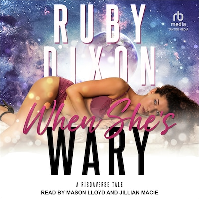 When She's Wary – omslag til lydbogen af Ruby Dixon
