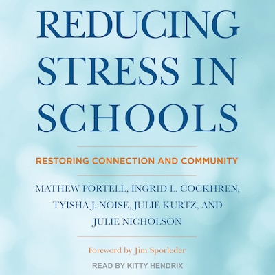 Reducing Stress in Schools