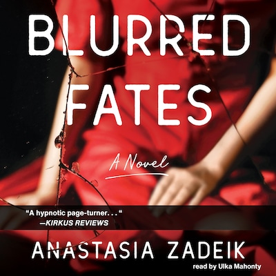 Blurred Fates