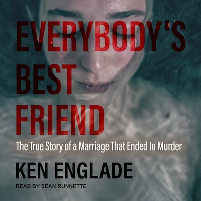 Everybody's Best Friend – omslag til lydbogen af Ken Englade