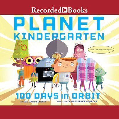 Planet Kindergarten – omslag til lydbogen af Sue Ganz-Schmitt