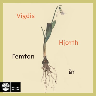 Femton år : den revolutionära våren