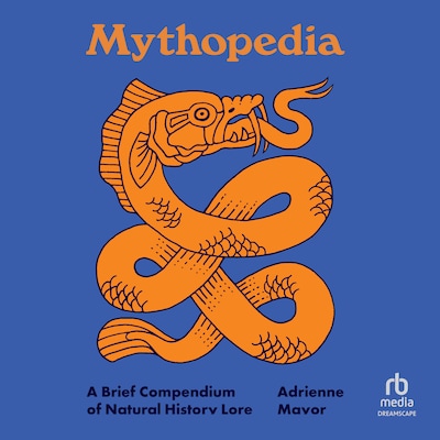 Mythopedia – omslag til lydbogen af Adrienne Mayor