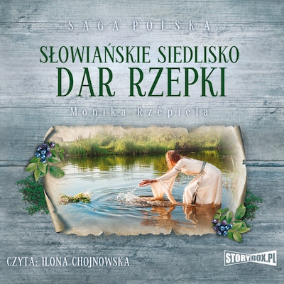 Słowiańskie siedlisko. Tom 2. Dar Rzepki
