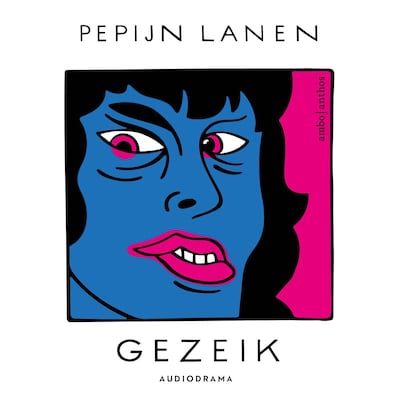 Gezeik – omslag van het luisterboek van Pepijn Lanen