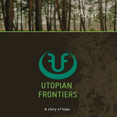 Utopian Frontiers – omslag til lydbogen af Drew Tapley