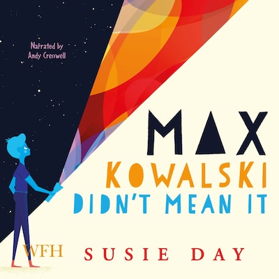 Max Kowalski Didn't Mean It – omslag til lydbogen af Susie Day