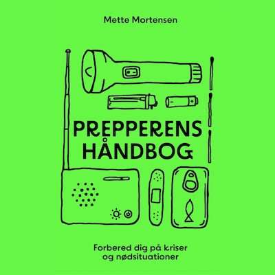 Prepperens håndbog – omslag til lydbogen af Mette Mortensen