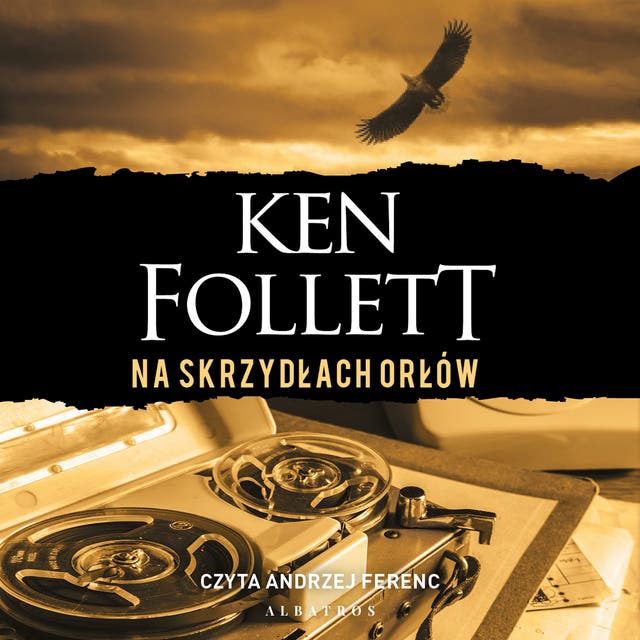 NA SKRZYDŁACH ORŁÓW