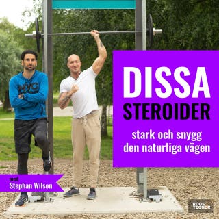 Dissa Steroider - stark & snygg den naturliga vägen