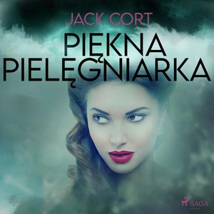 Piękna pielęgniarka – okładka audiobooka, autor Jack Cort