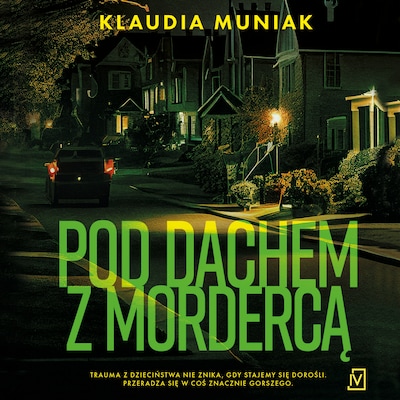 Pod dachem z mordercą