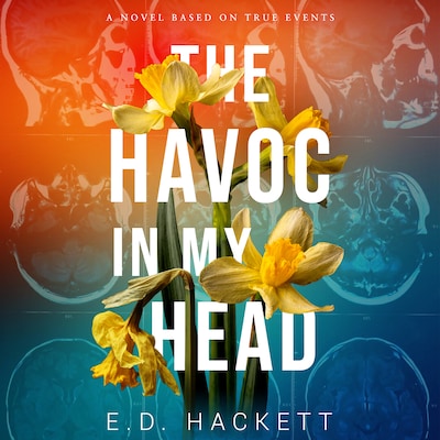The Havoc in My Head – omslag til lydbogen af E.D. Hackett