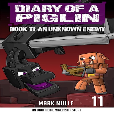 Diary of a Piglin Book 11