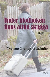Under blodboken finns alltid skugga – omslag till ljudboken av Yvonne Granqvist Schultz