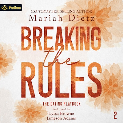 Breaking the Rules – omslag til lydbogen af Mariah Dietz