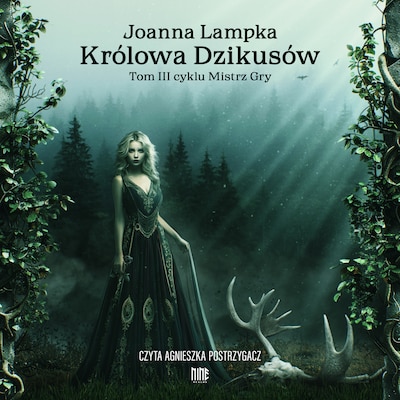 Królowa Dzikusów – okładka audiobooka, autor Joanna Lampka