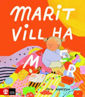 Marit vill ha mer