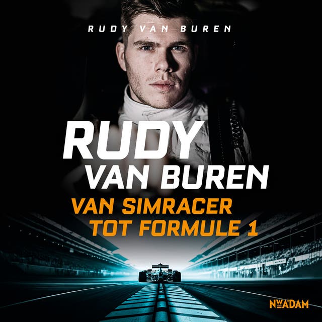 Rudy van Buren: van simracer tot Formule 1 – omslag van het luisterboek van Rudy van Buren