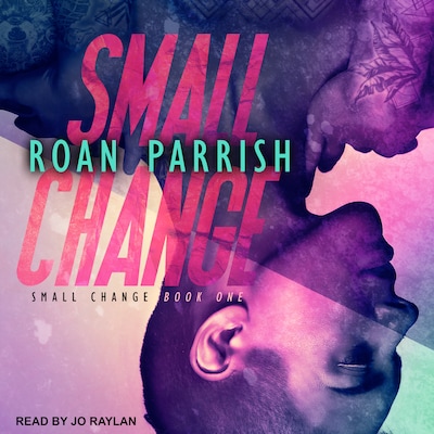 Small Change – omslag til lydbogen af Roan Parrish