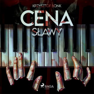 Cena. Cena sławy I – okładka audiobooka, autor Krzysztof Bonk