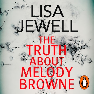 The Truth About Melody Browne – omslag til lydbogen af Lisa Jewell