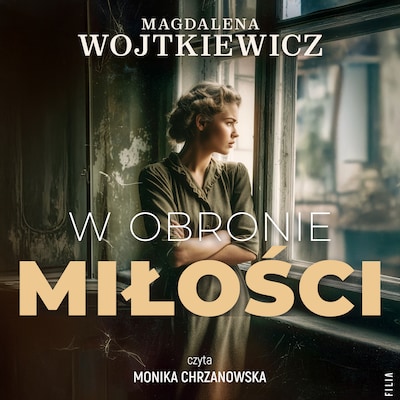 W obronie miłości – okładka audiobooka, autor Magdalena Wojtkiewicz