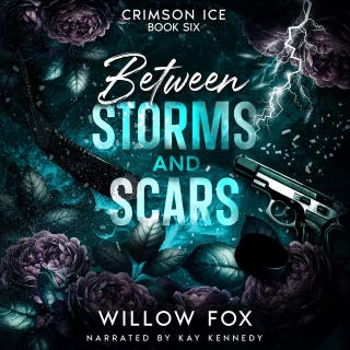 Between Storms and Scars – omslag till ljudboken av Willow Fox
