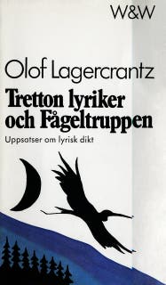 Tretton lyriker och Fågeltruppen : uppsatser om lyrisk dikt – omslag till ljudboken av Olof Lagercrantz