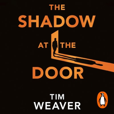 The Shadow at the Door – omslag til lydbogen af Tim Weaver